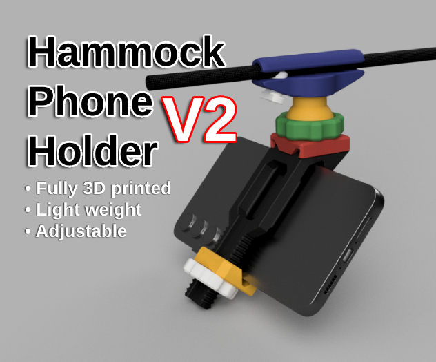 Hammock Phone Holder V2 [Old version, check description for new one]