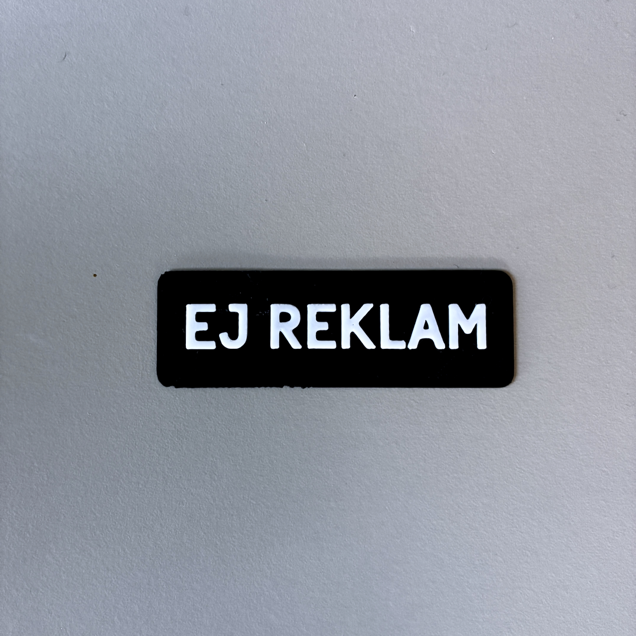 EJ REKLAM - swedish sign "No Advertising" for mailboxes