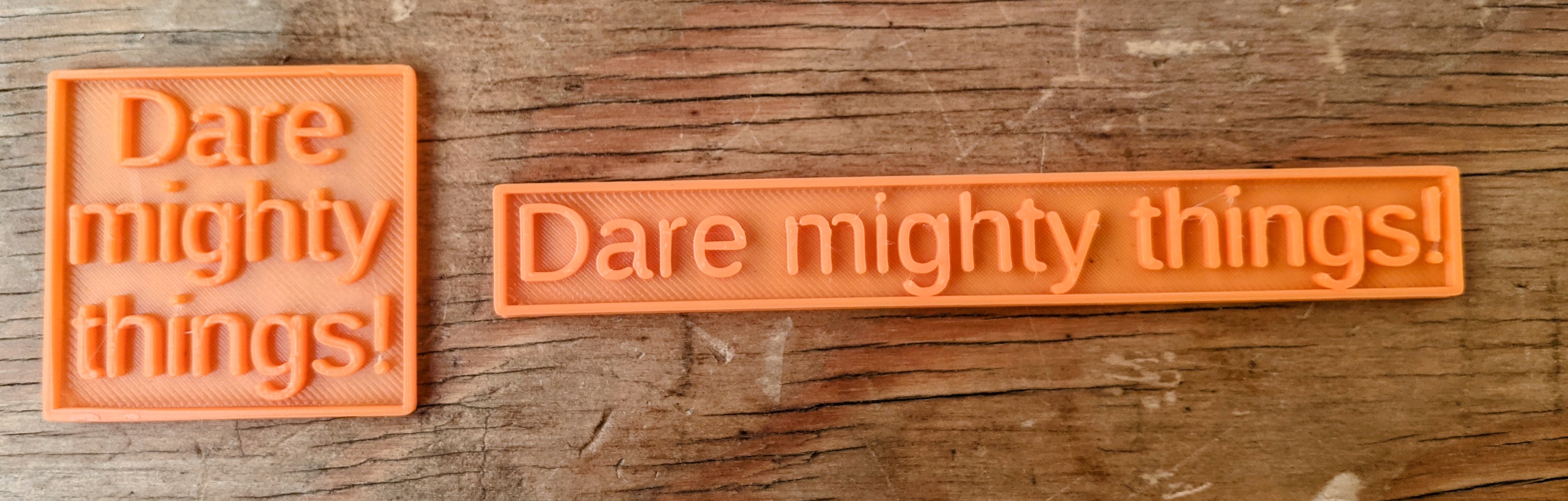 Dare mighty things