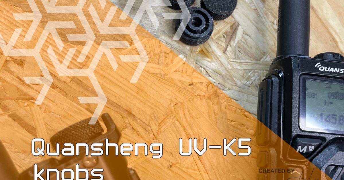 Quansheng UV-K5 knobs - Knoflík pro Quansheng UV-K5 by Valentino Hesse, Download free STL model