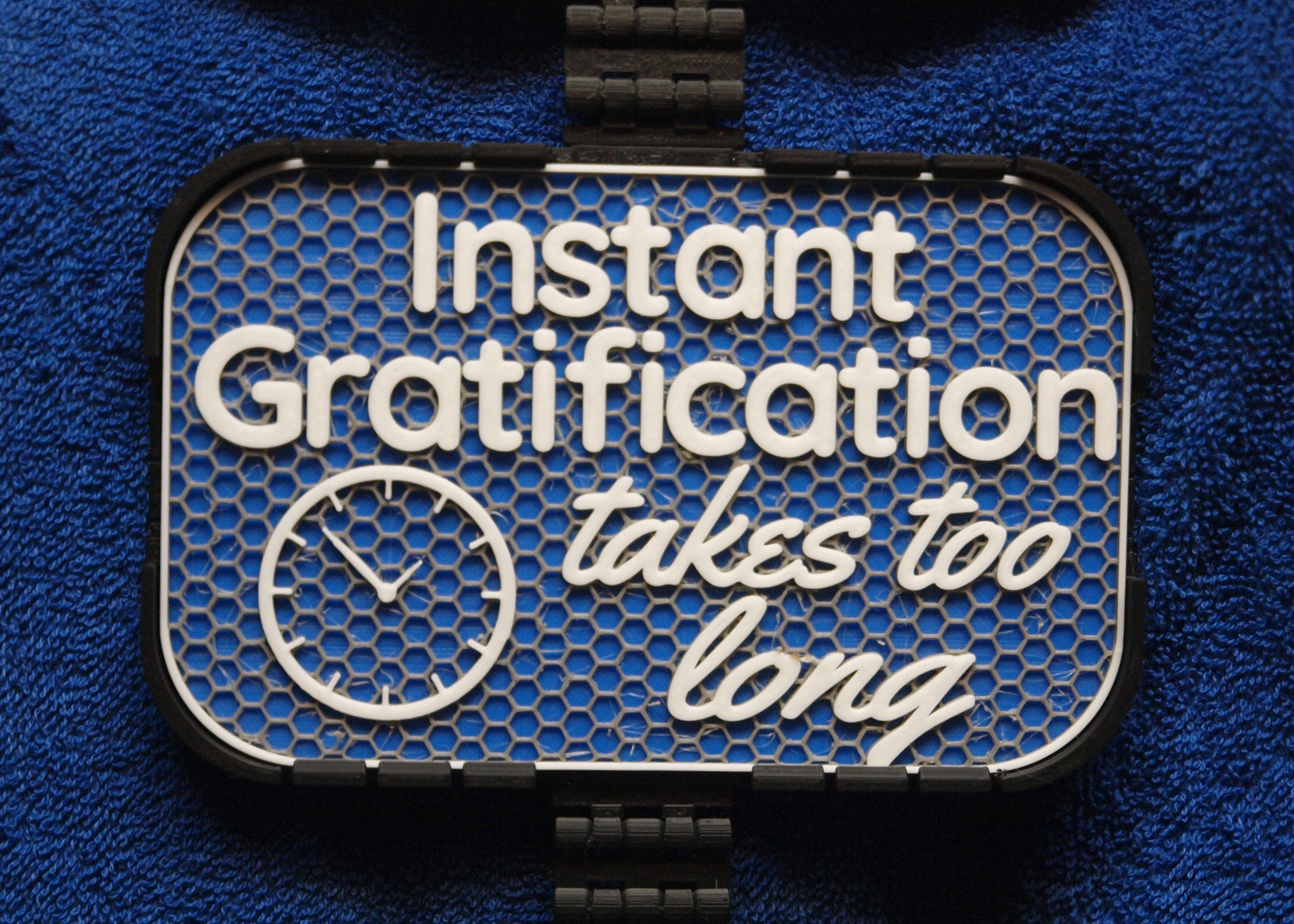 Instant Gratification sign