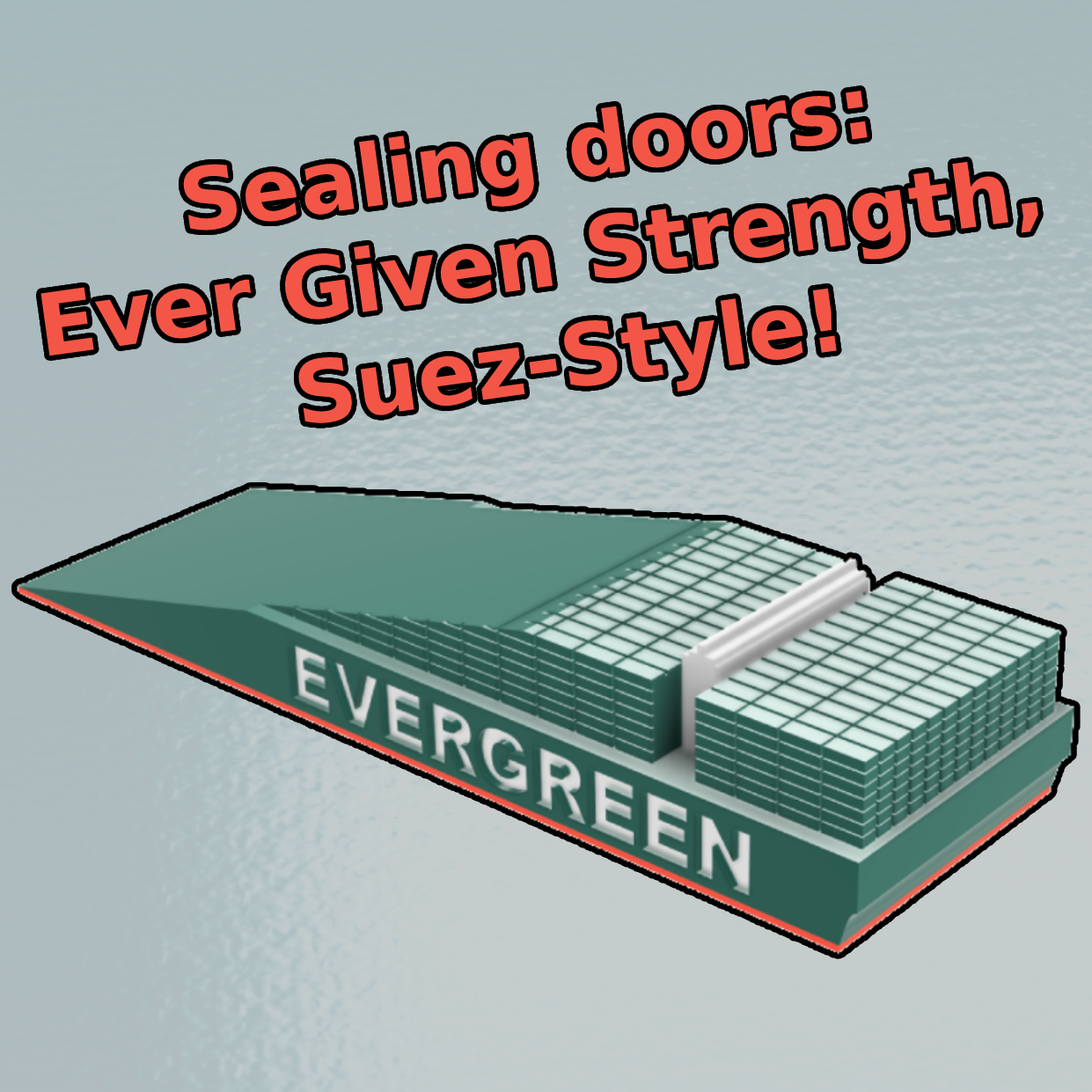 Ever Given door stop