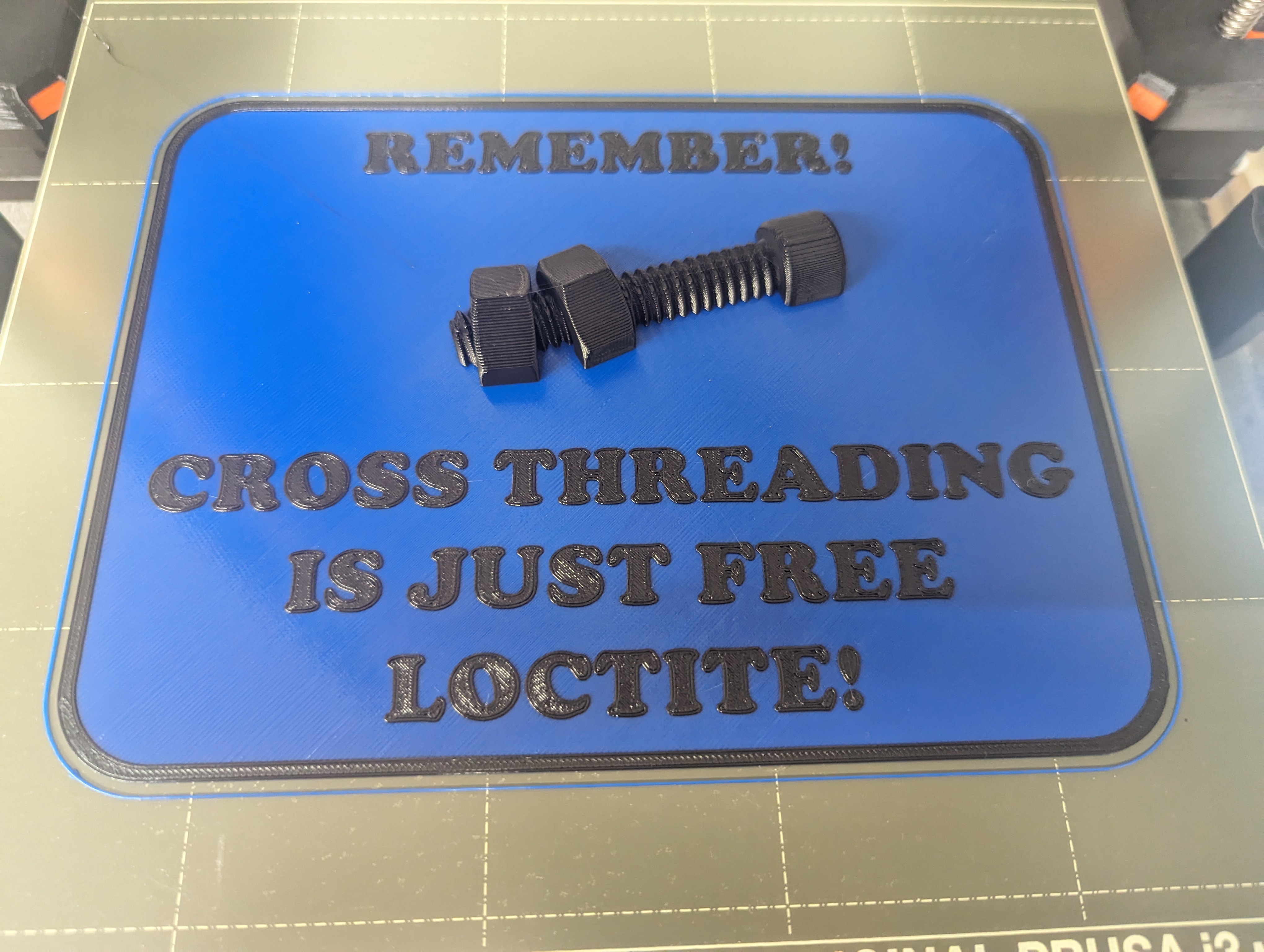 Cross Threading is just Free Loctite! Sign