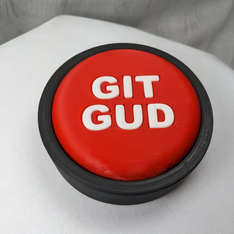 Git Gud Button by P ratt, Download free STL model