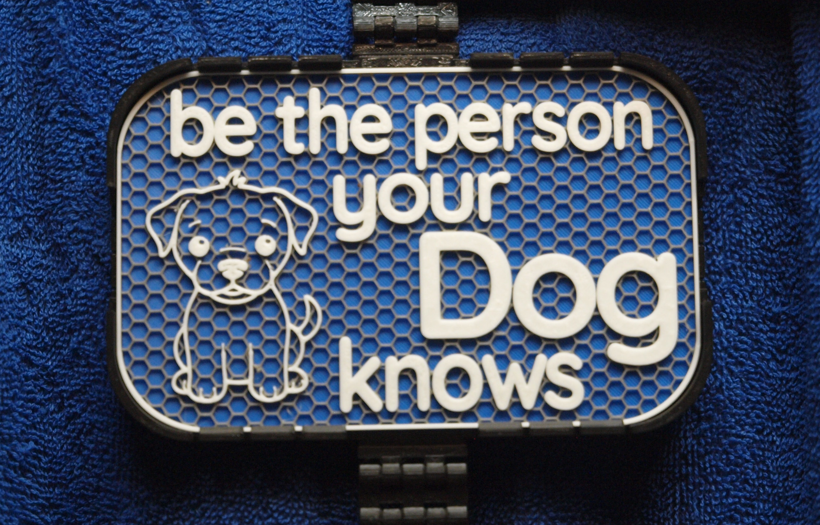 Be The Person your Dog Knows sign