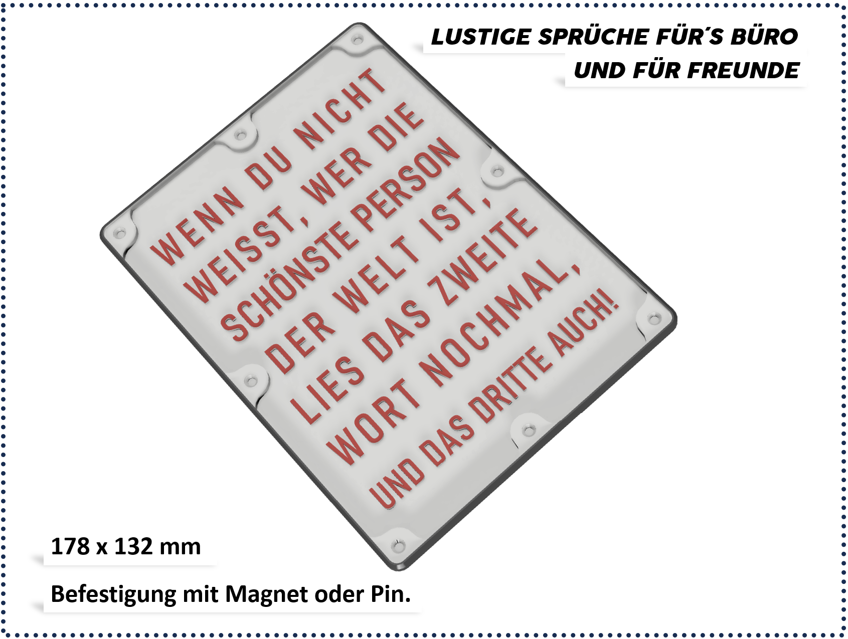 Lustige Sprüche für Büro und Freunde - Schönste Person