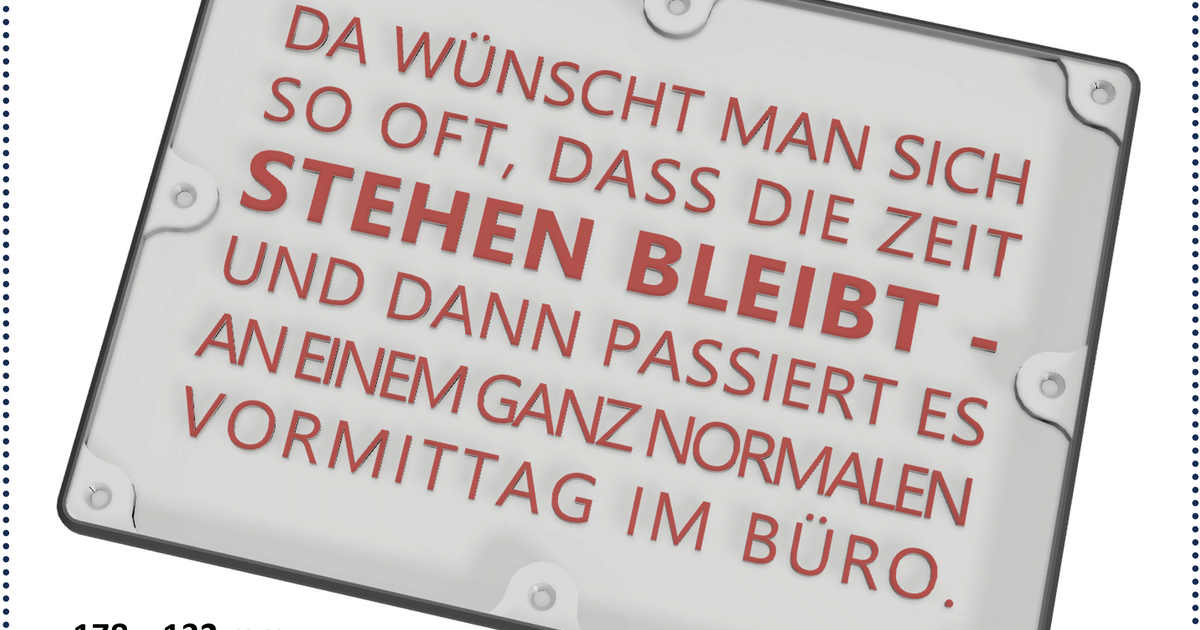 Lustige Sprüche für Büro und Freunde Zeit stehen bleibt by Volker