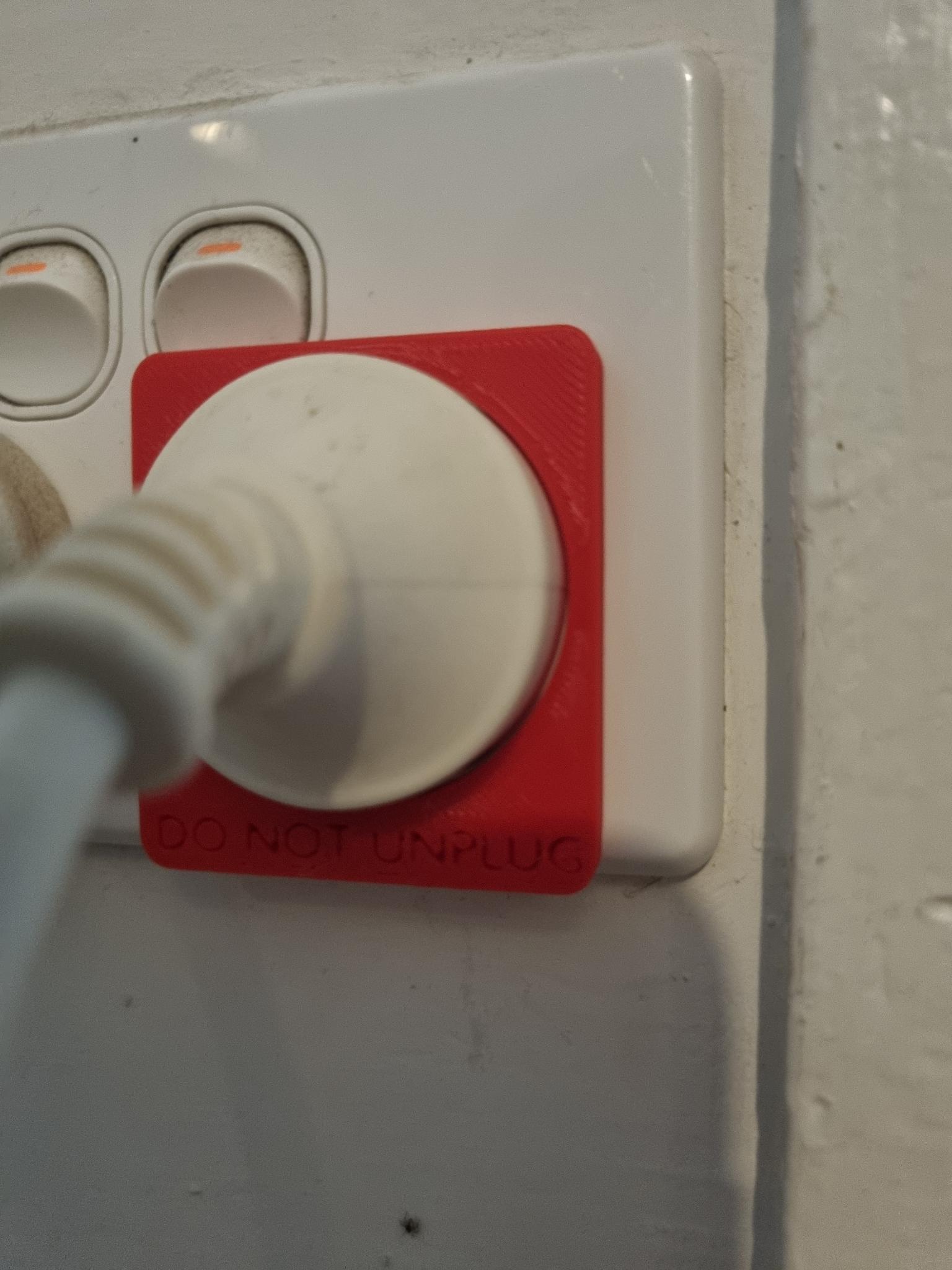 DO NOT UNPLUG for AS/NZS 3112 Plug