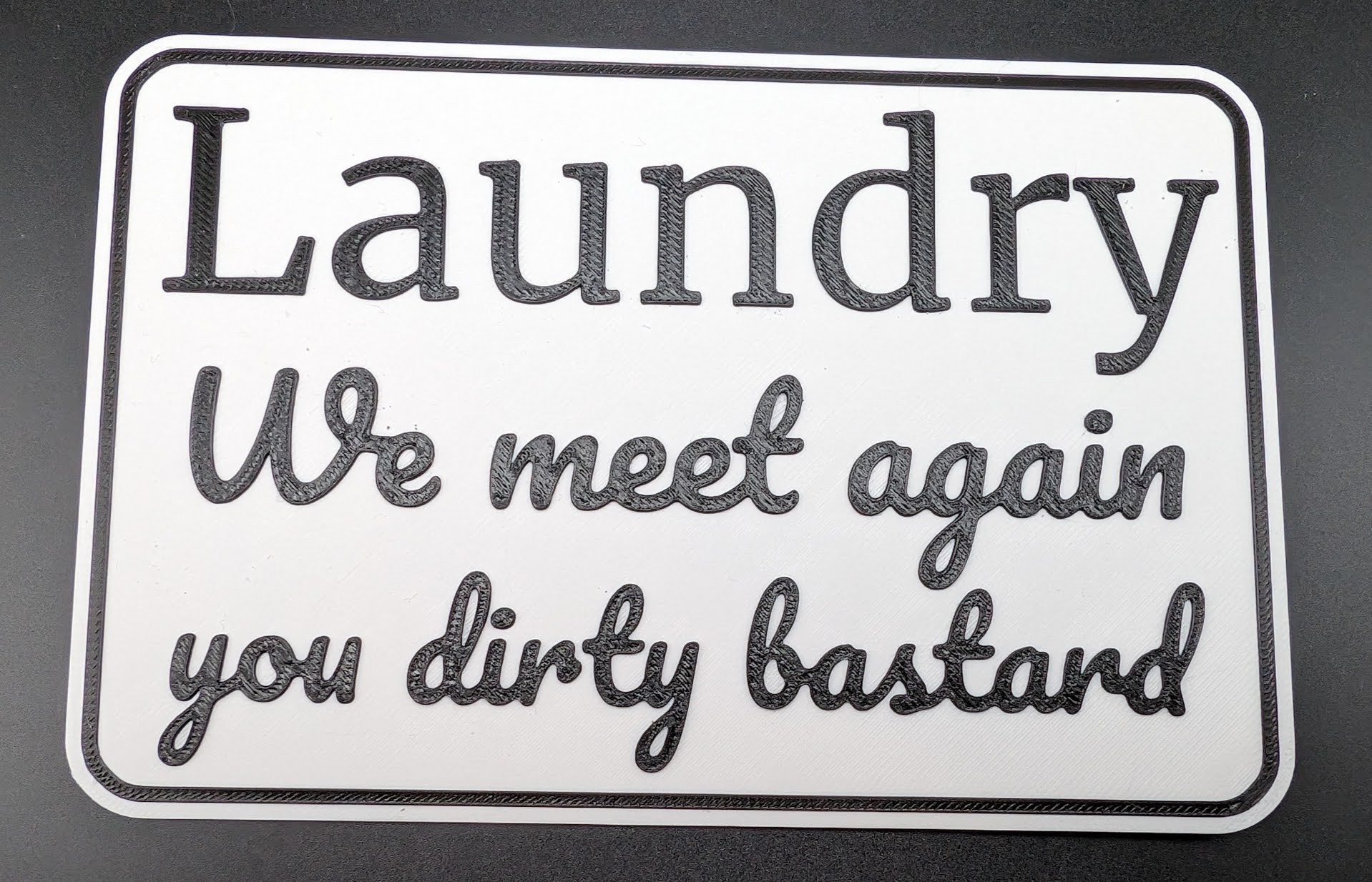 Funny Laundry sign by miak3D | Download free STL model | Printables.com