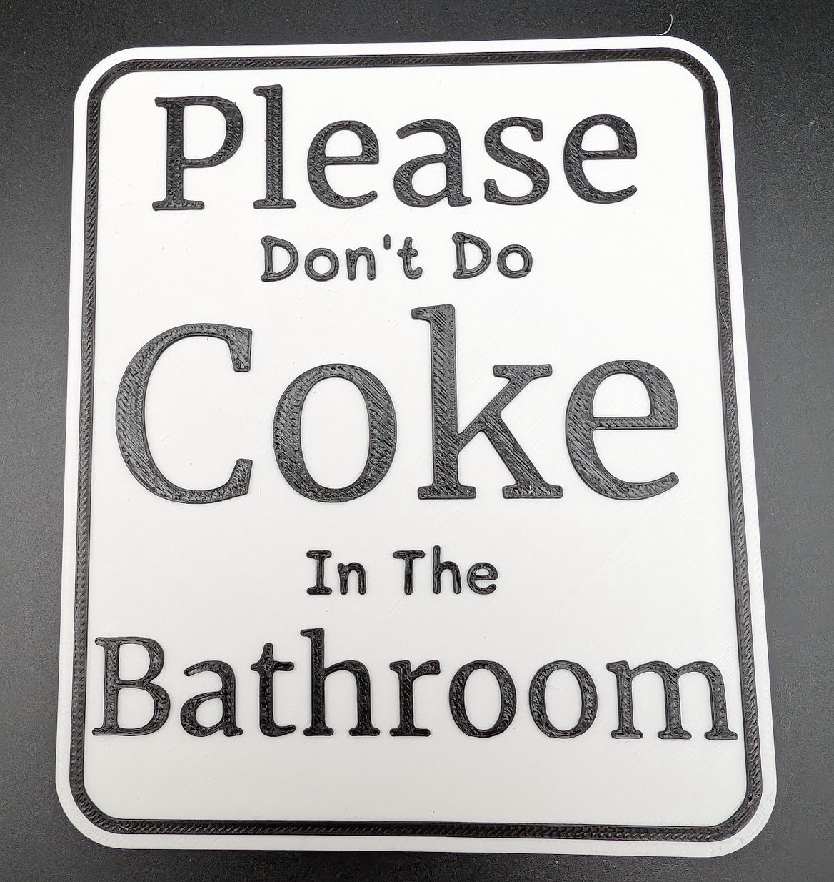 Don't do Coke in the Bathroom sign