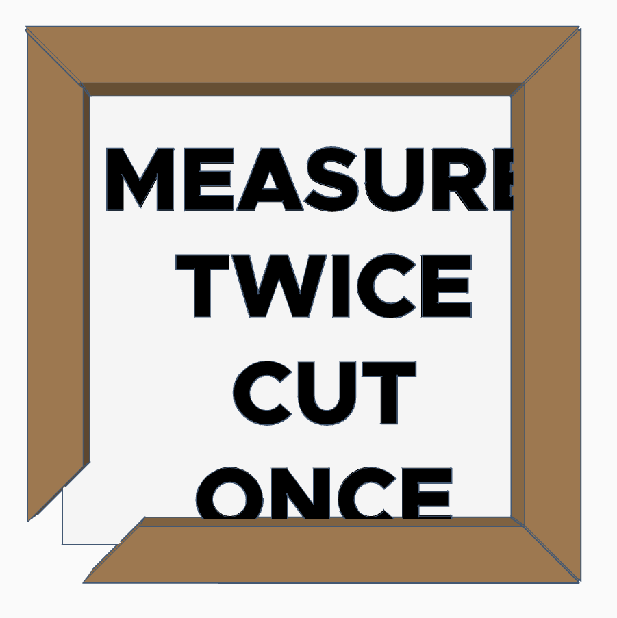 Measure Twice Cut Once Sign by G33Q Download free STL model