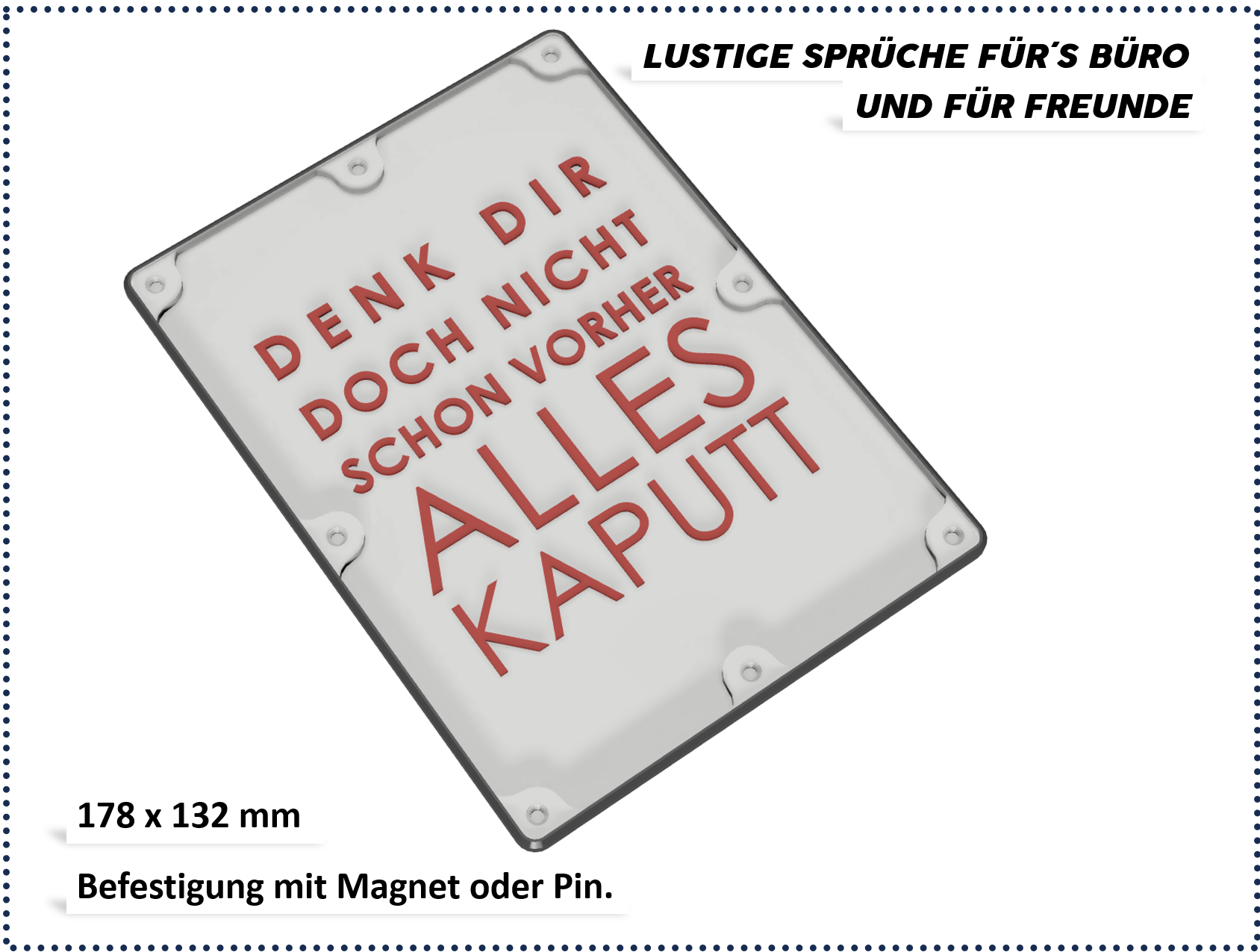 Lustige Sprüche für Büro und Freunde - Denk dir doch