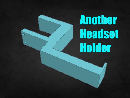 Another Headset Holder