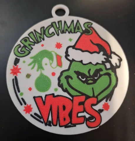 Grinchmas Vibes Ornament or Keychain