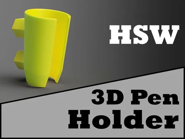 3D Pen Holder for HSW