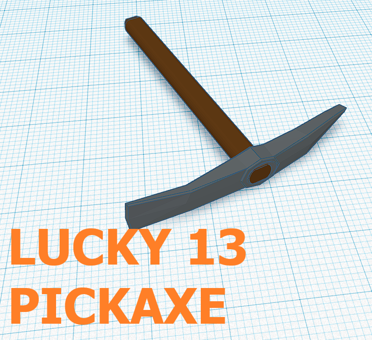 LUCKY 13 Pickaxe