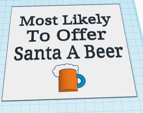 Most Likely to Offer Santa Beer Sign
