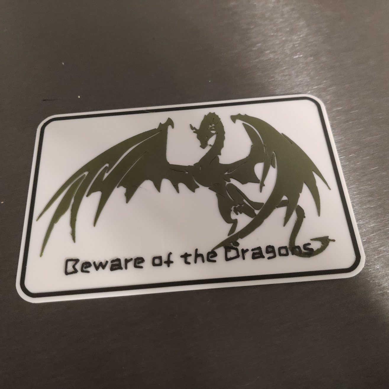 Beware of the Dragons sign