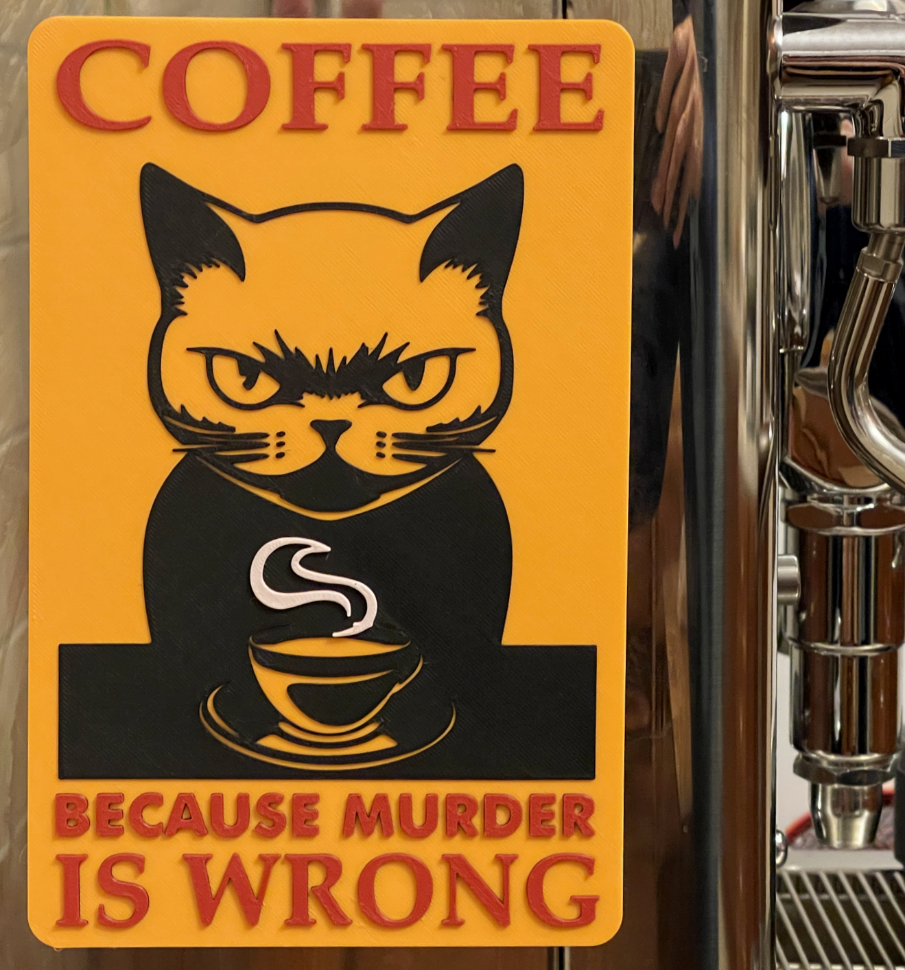 Coffee because murder is wrong Sign by Florin Download free STL model