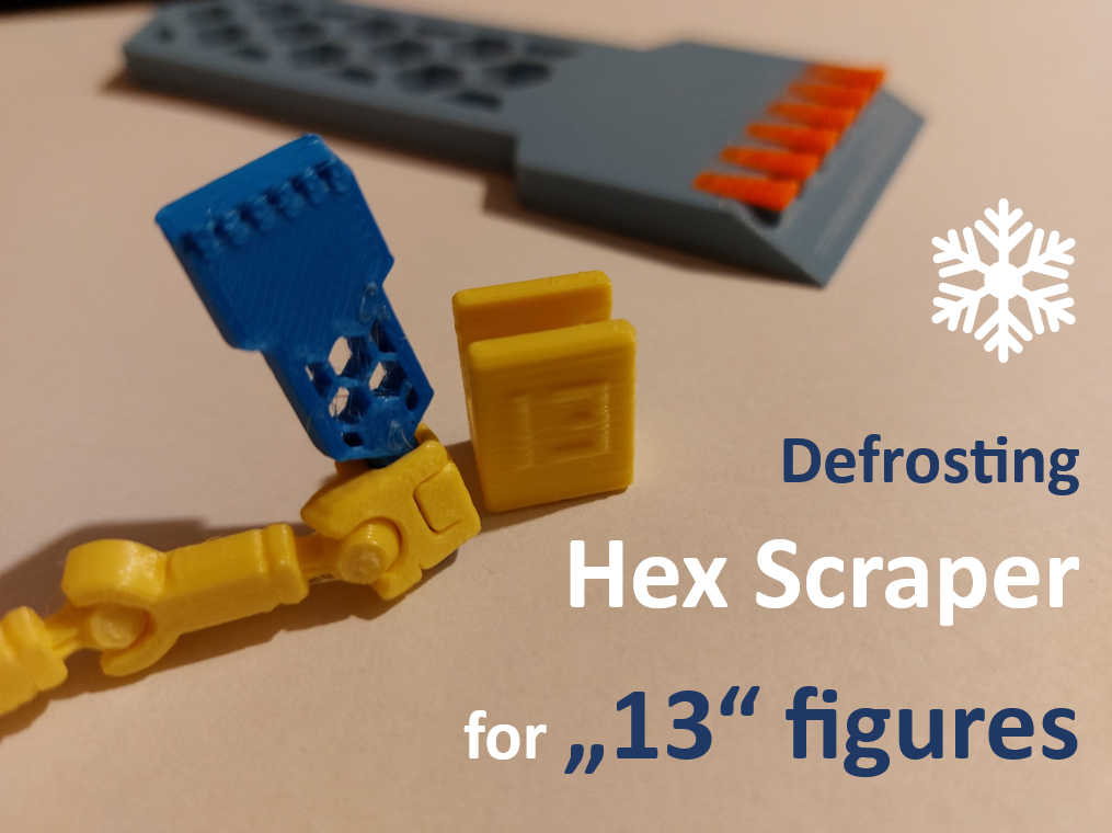 Defrosting Hex Scraper for "13" figures