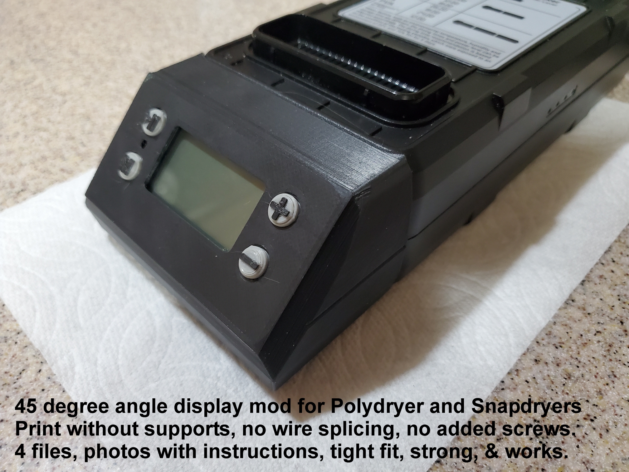 45 degree angle display Polydryer Snapdryer Mod