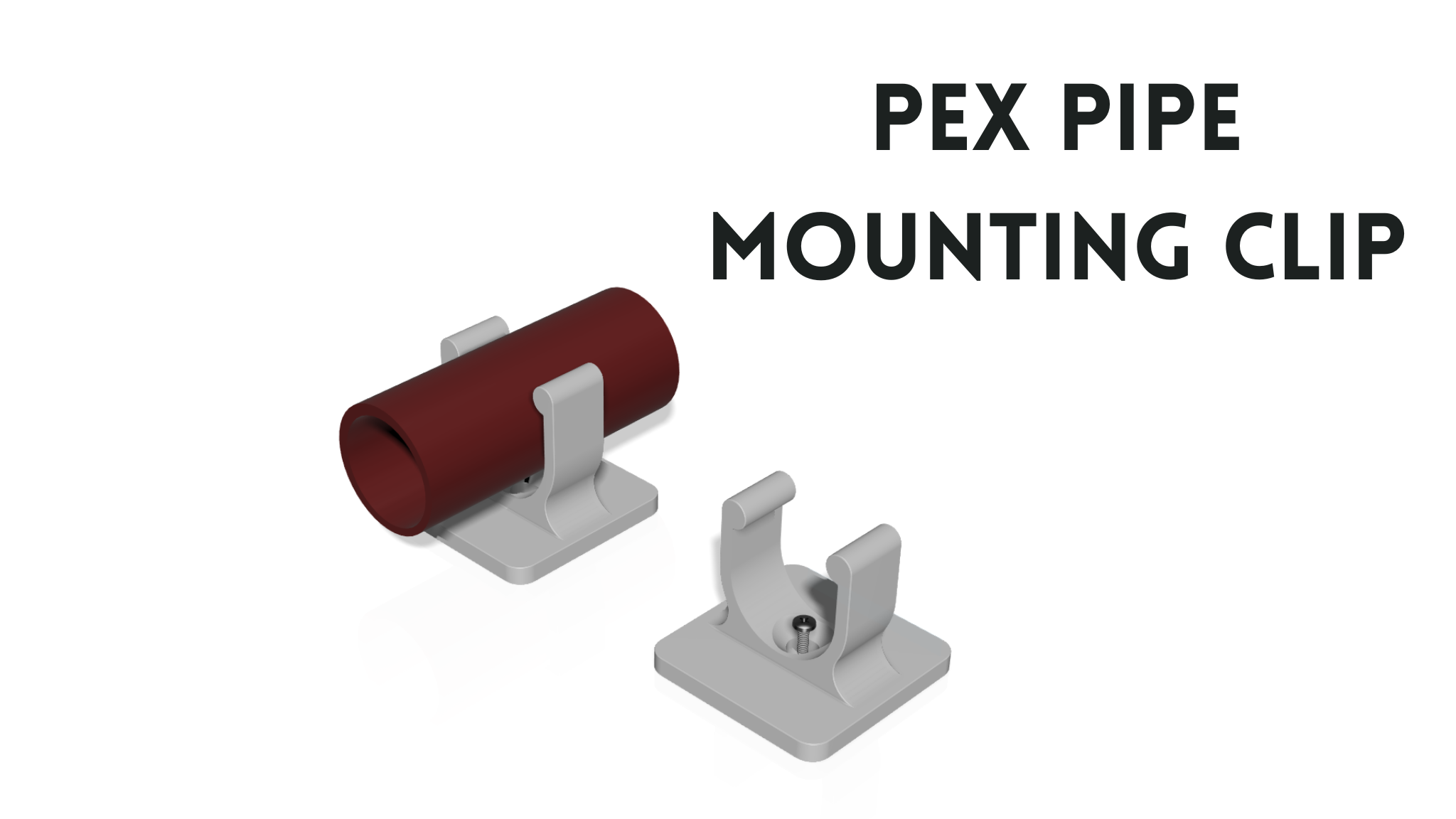 UPDATE !  PEX Pipe Mounting Clip — Snap Fit with Central Screw Hole