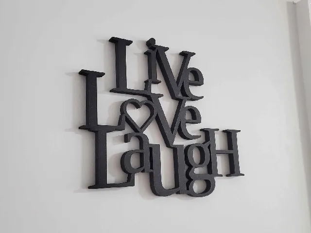"Live Love Laugh" Sign