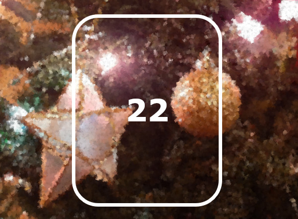 Add'vent Calendar Day 22