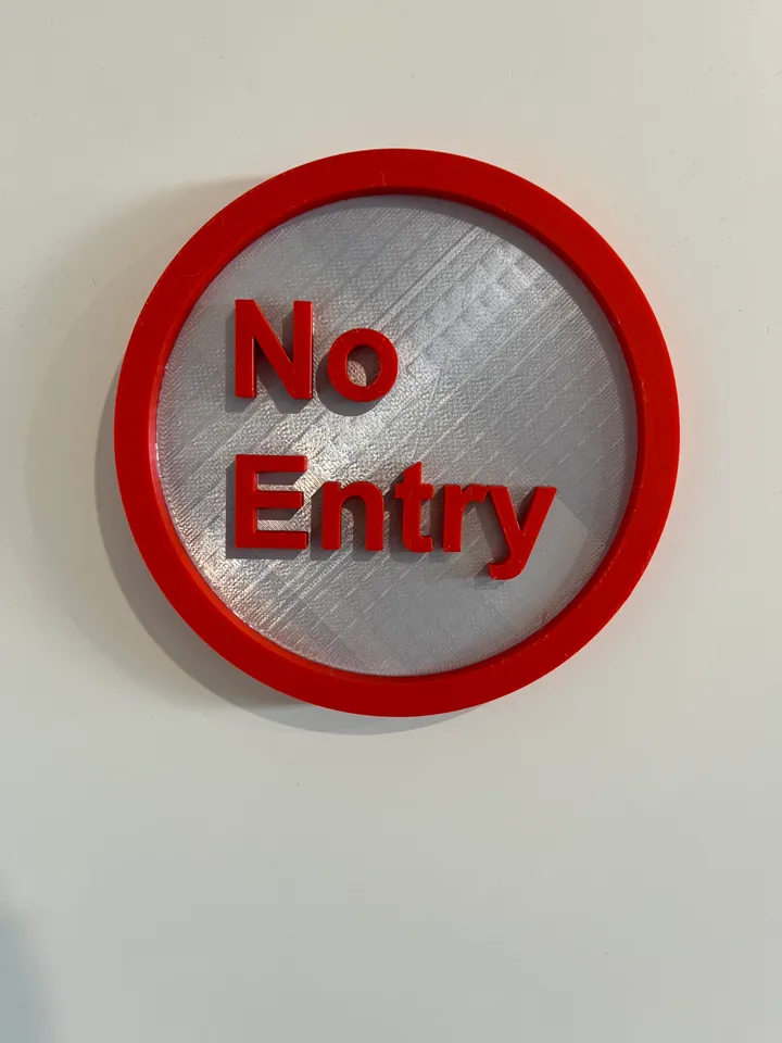 No Entry Sign | Entry Sign by Techstazack | Download free STL model | Printables.com for Free Printable No Entry Sign