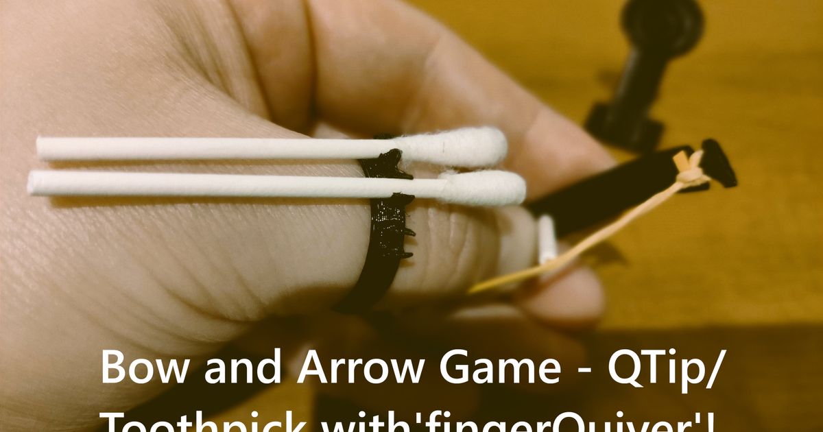 Bow and arrow Game Qtip or Toothpick! by MatthiasR Download free STL model