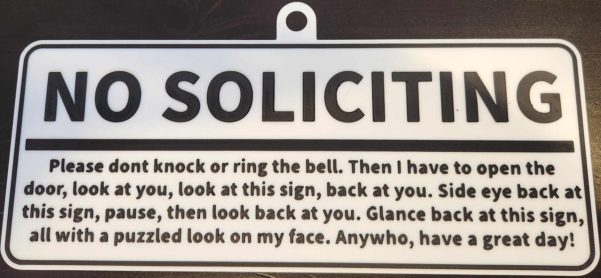 No Soliciting - Funny Sign