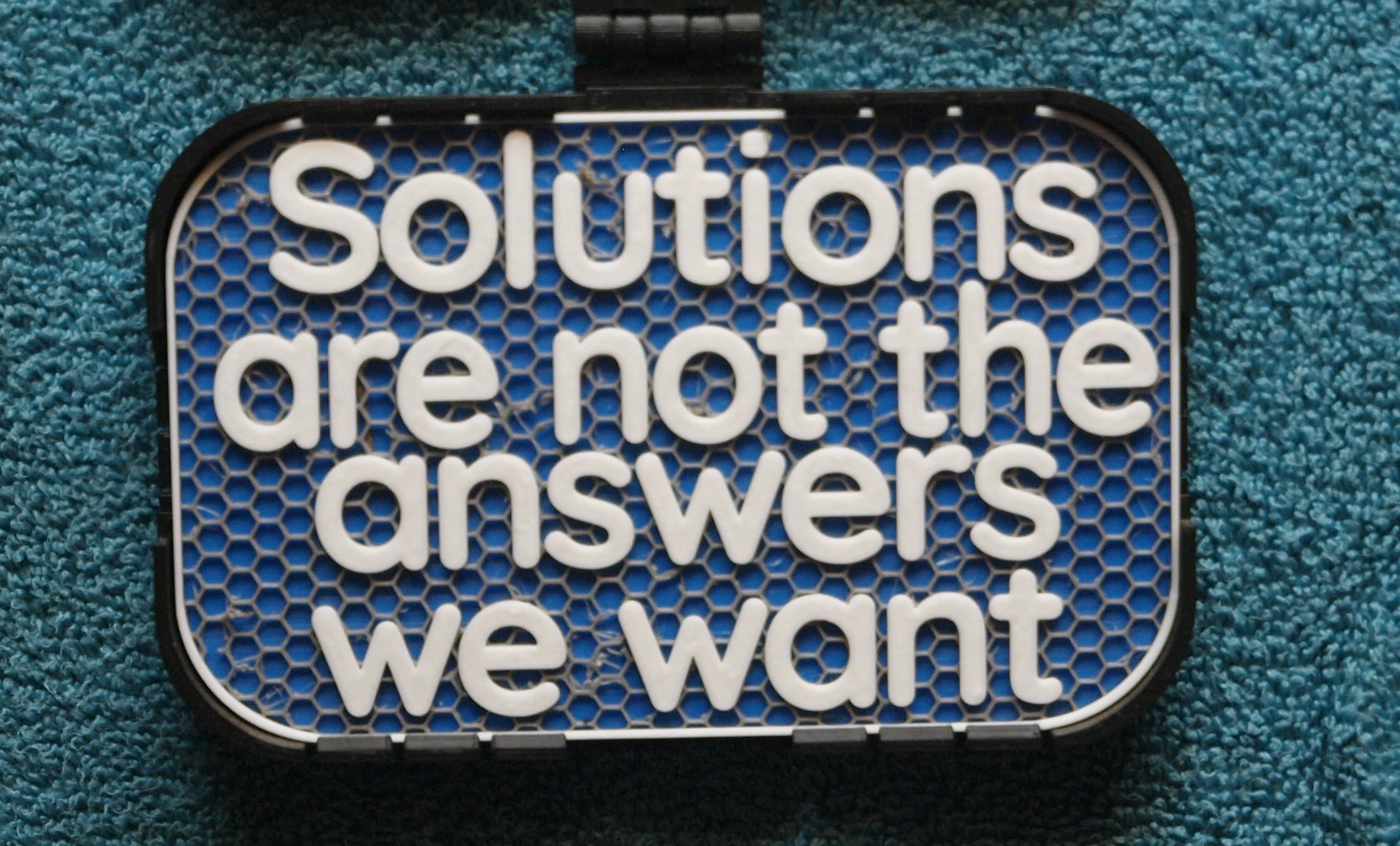 Solutions not wanted sign