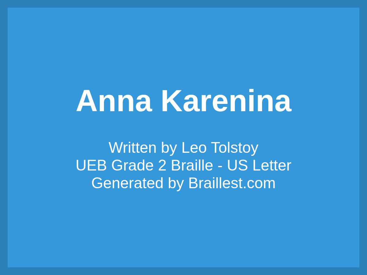 Anna Karenina by Leo Tolstoy