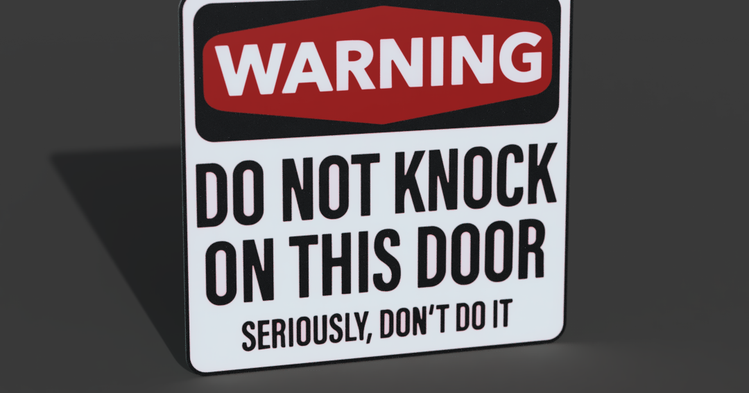 Warning Do Not Knock Sign by braga3dprint Printables Store