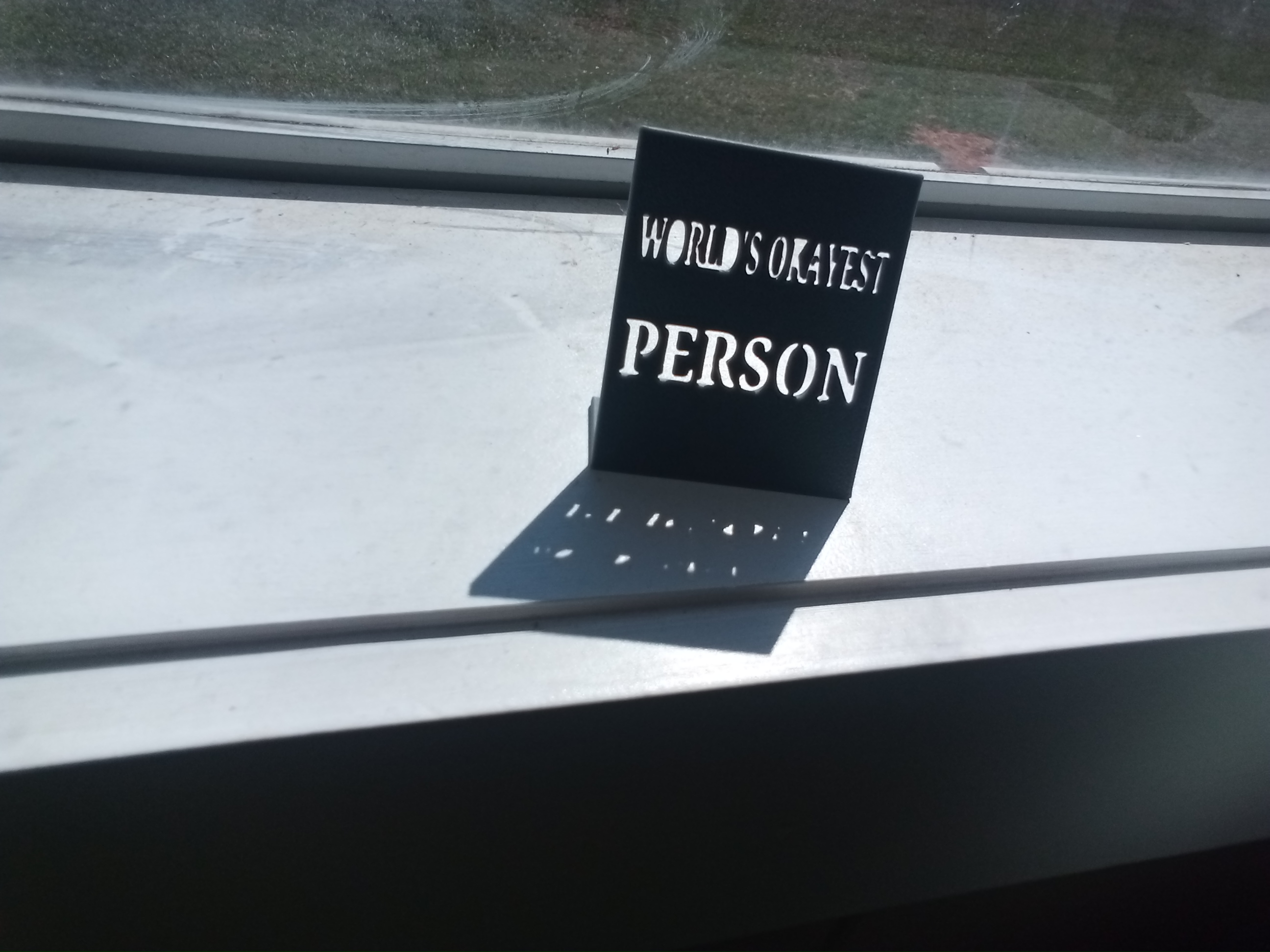 World’s Okayest Person – Funny Minimalist Sign