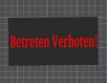 Betreten Verboten! Schild
