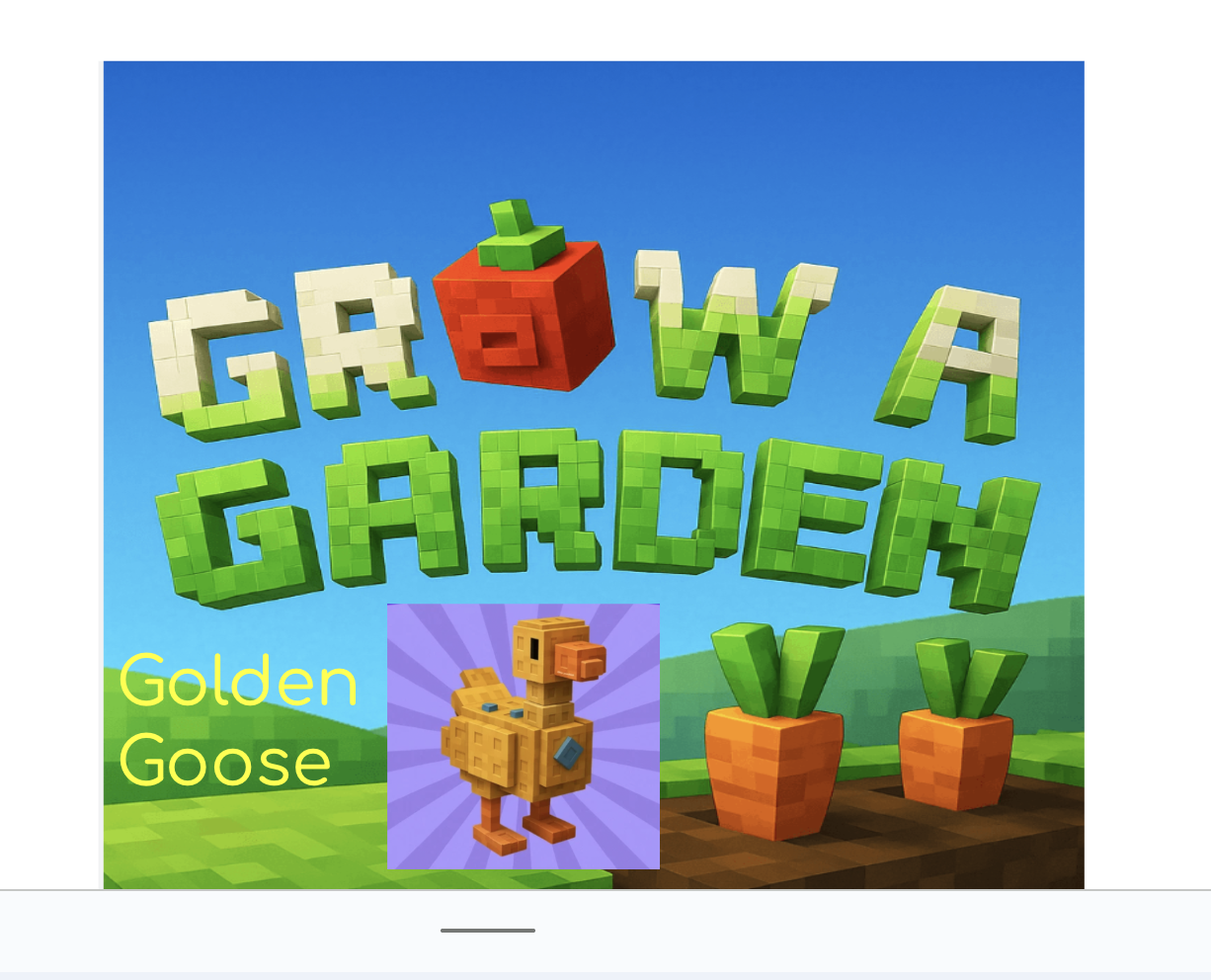 Grow a Garden golden Goose