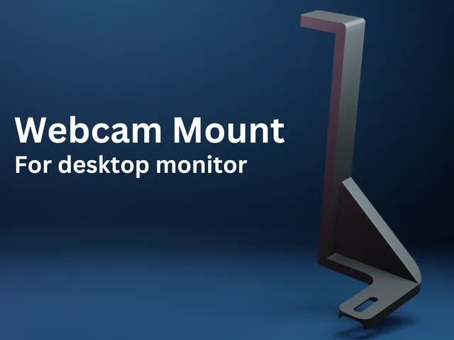 Webcam Mount for Desktop Monitor