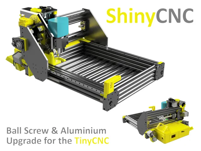 ShinyCNC - Ball Screw & Aluminium Upgrade for the TinyCNC