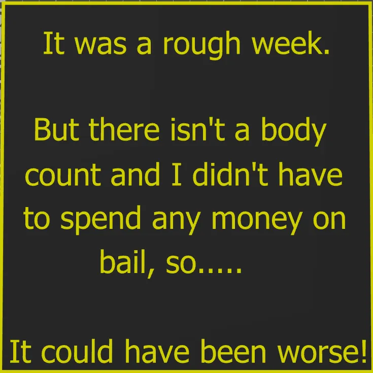 A Rough Week Sign by TxDoug | Download free STL model | Printables.com