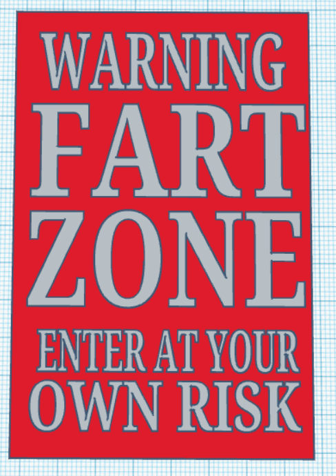 FART ZONE Sign by IsaacEli | Download free STL model | Printables.com