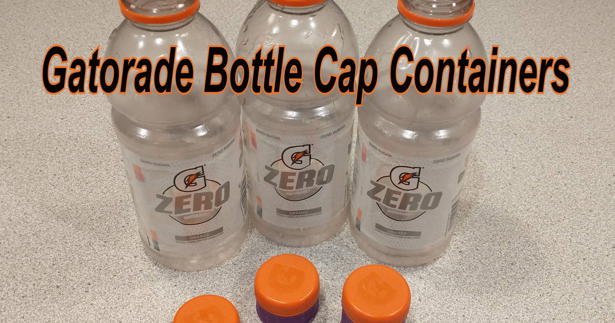 Gatorade Bottle Cap Containers by TeamK Download free STL model