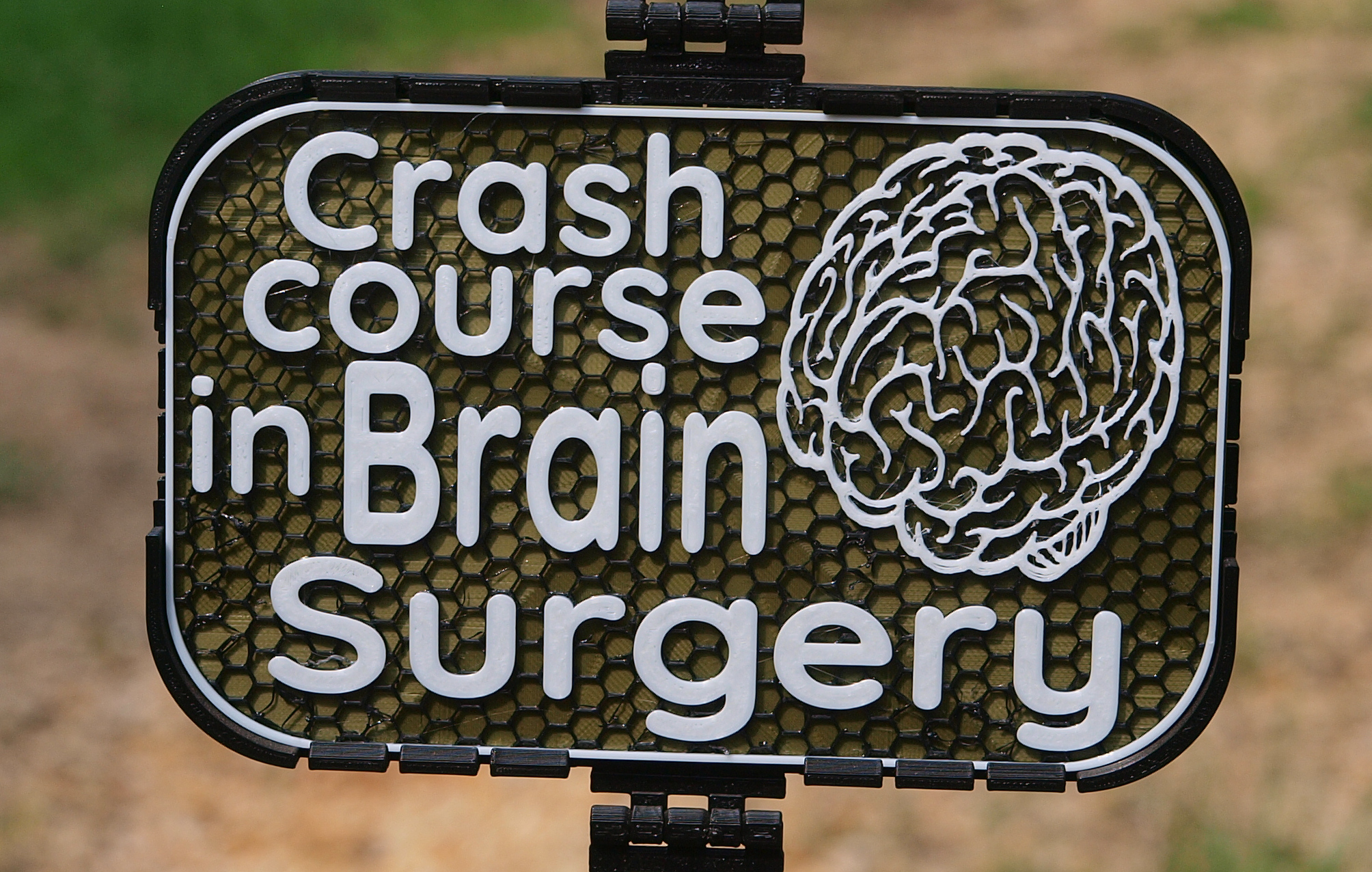 Crash Course in Brain Surgery sign