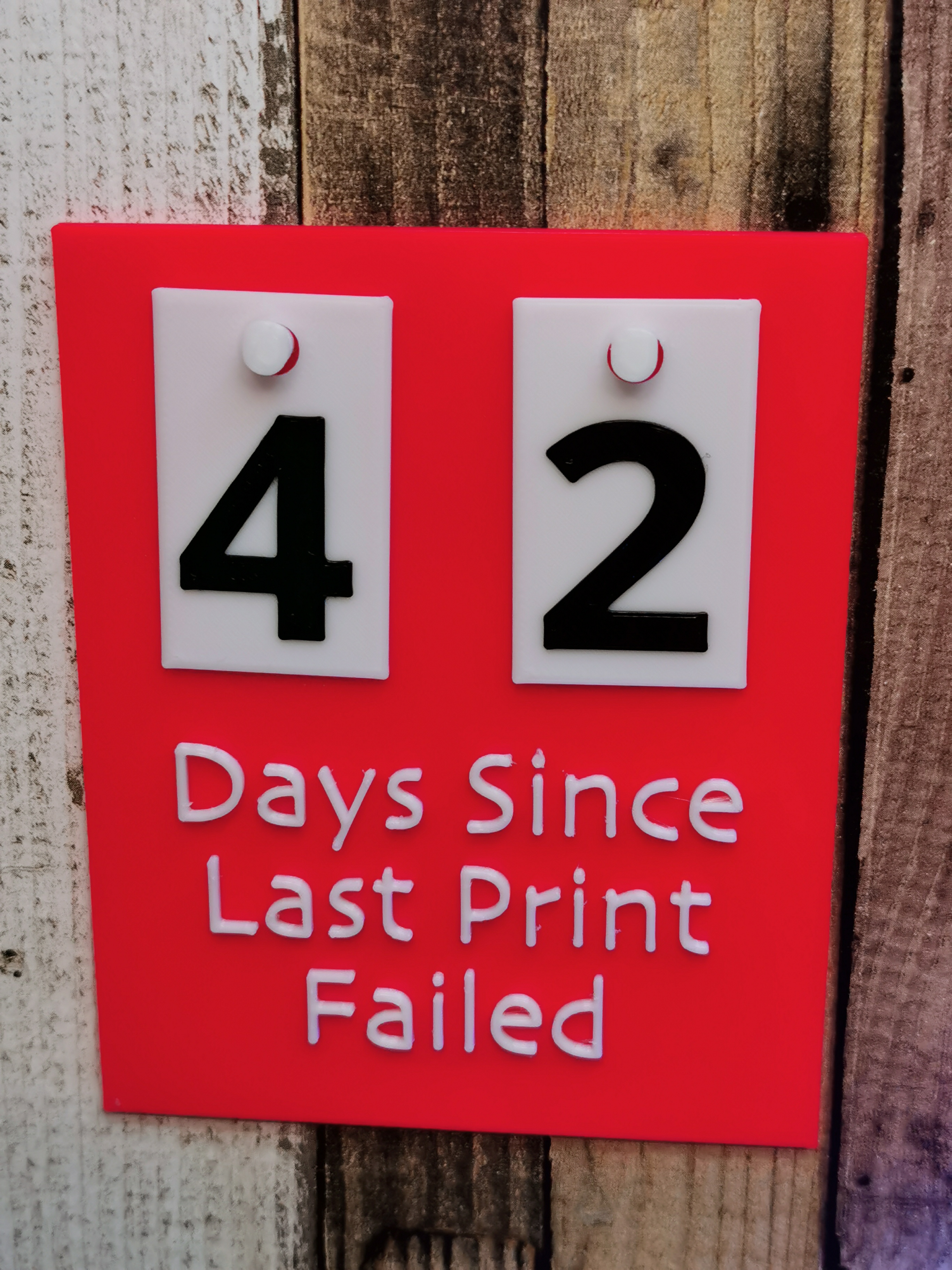 Days Since Last Print Failed Tracker (Robot attack inspired)