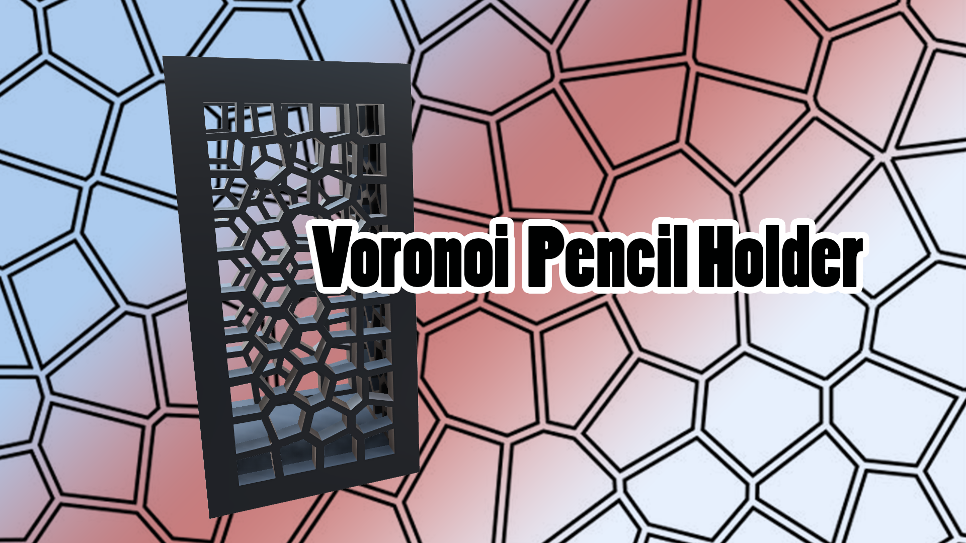 Voronoi Pencil Holder by Plasma Neo Download free STL model
