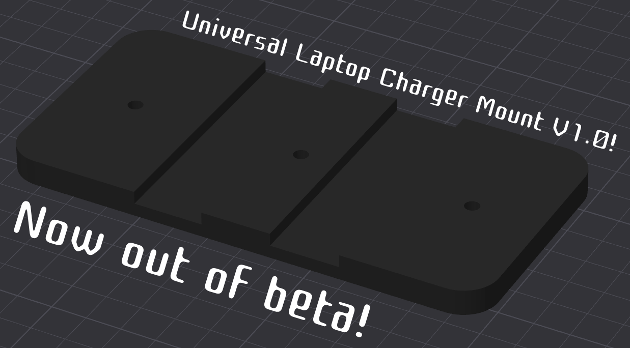 Universal Laptop Charger Mount - V1.0