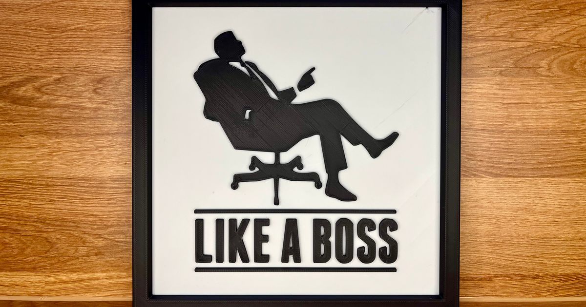 Like a Boss Emobssed+Framed by Peter H. Download free STL model