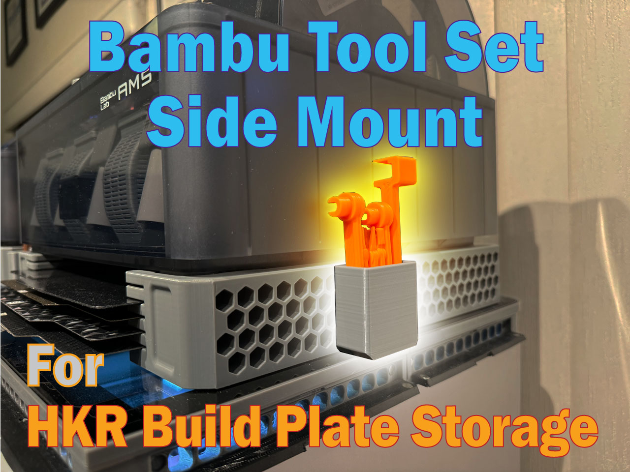 Bambu Tool Set Holder - Side mount - HKR Build Plate Storage by