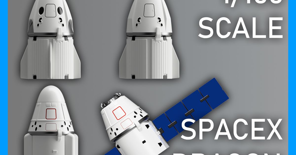 SpaceX Dragon Capsules von fabio | Kostenloses STL-Modell herunterladen ...