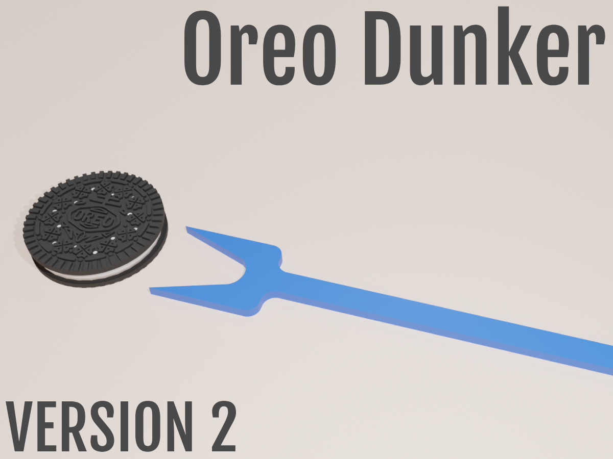 Oreo Dunker VERSION 2